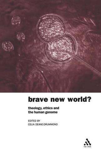 Brave New World - Celia Deane-Drummond