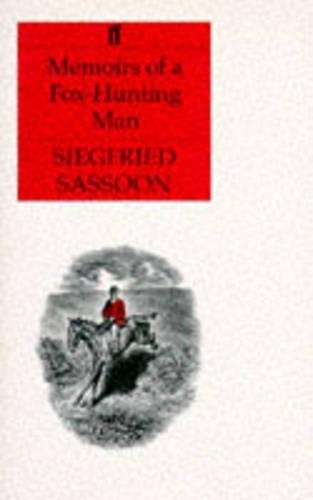 Memoirs of a Fox-hunting Man - Siegfried Sassoon