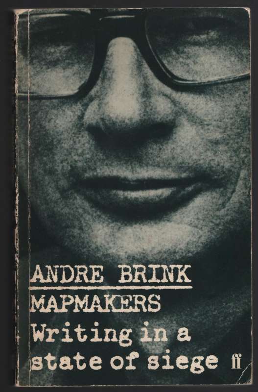 Mapmakers: Writing in a State of Siege - Brink, AndrÃ©