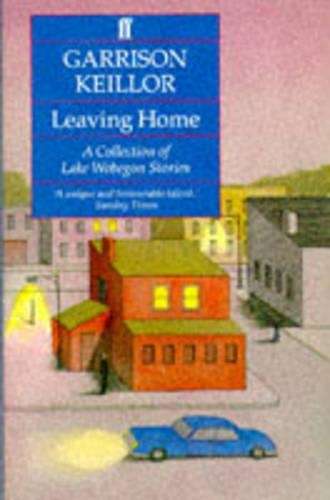 Leaving Home - Garrison Keillor