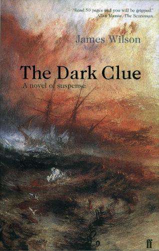 The Dark Clue - James Wilson