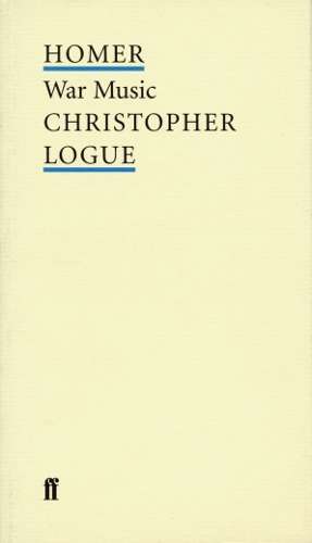 War Music - Christopher Logue