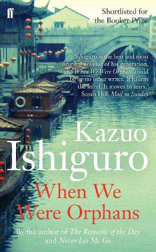 WHEN WE WERE ORPHANS SECONDHAND - ISHIGURO,K