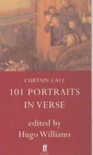 Curtain Call - Hugo Williams