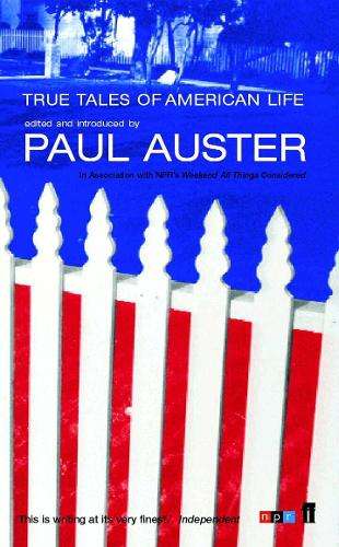 True Tales of American Life - Paul Auster