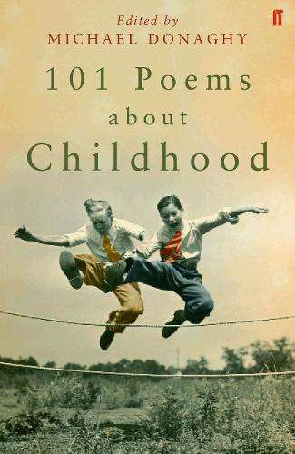 101 Poems about Childhood - Various Poets