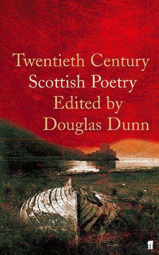 Twentieth-Century Scottish Poetry - ANTHOLOGY