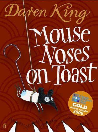 Mouse Noses on Toast - Daren King