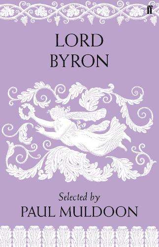 Lord Byron - Paul Muldoon