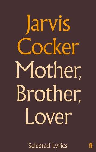 Mother Brother Lover - Jarvis Cocker