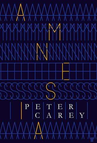 Amnesia - Peter Carey