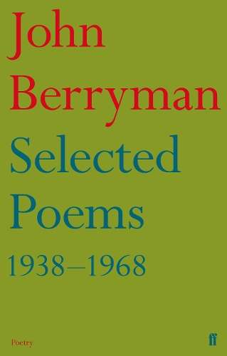 Selected Poems 1938-1968 - John Berryman