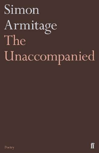 The Unaccompanied - Simon Armitage