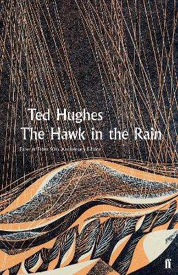 Hawk in the Rain, The - Ted Hughes
