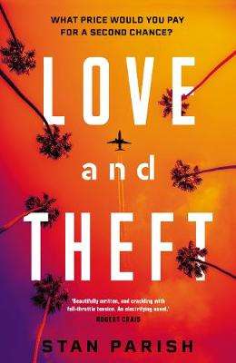 Love and Theft - Stan Parish
