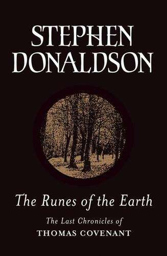 The Runes Of The Earth - Stephen Donaldson
