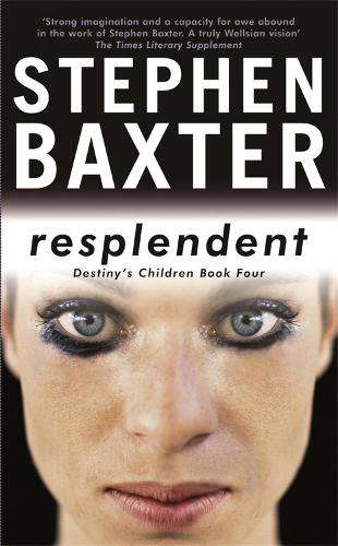 Resplendent - Stephen Baxter