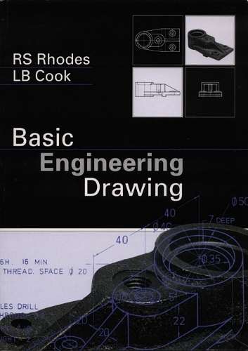 Basic Engineering Drawing - R.S. Rhodes