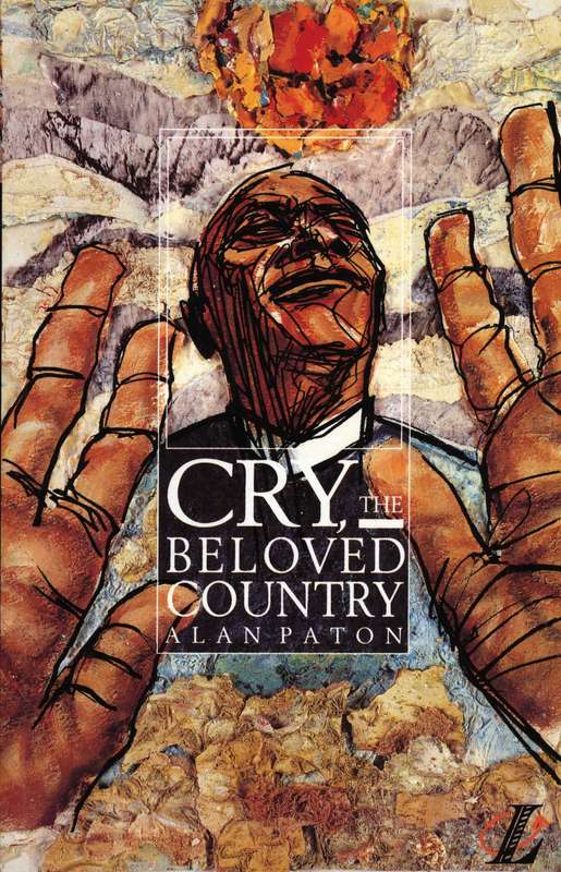 Cry the Beloved Country - Alan Paton