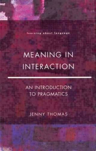 Meaning in Interaction - Jenny A. Thomas