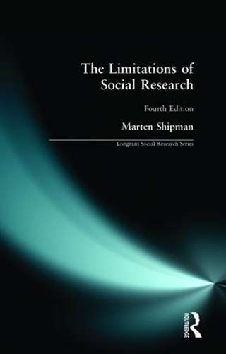 The Limitations of Social Research - Marten Shipman