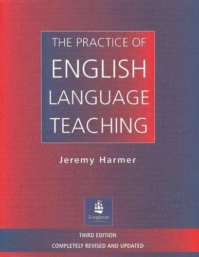 The Practice of English Language Teaching - Jeremy Harmer