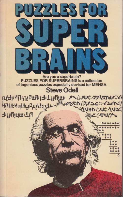 Puzzles for super brains SECONDHAND - Steve Odell