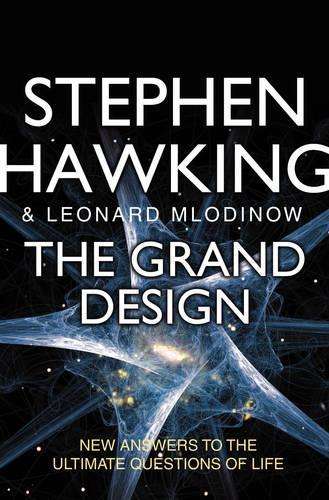 The Grand Design - Stephen Hawking