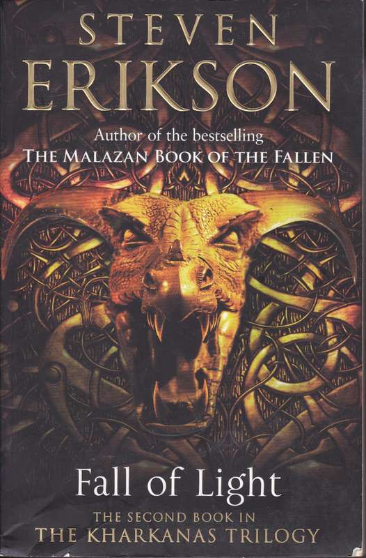KHARKANAS TRILOGY 02 FALL OF LIGHT SECONDHAND - ERIKSON,S