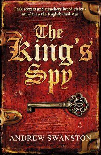 The Kings Spy - Andrew Swanston