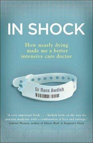 In Shock - Dr. Rana Awdish
