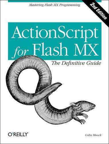 ActionScript for Flash MX - Colin Moock