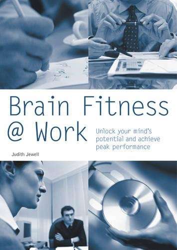 Brain Fitness @ Work - Judith Jewell