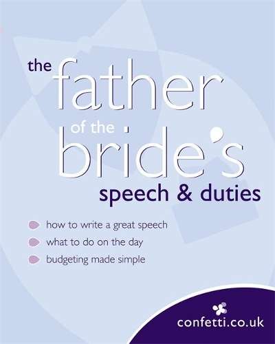 Confetti: The Father of the Bride's Speech & Duties - confetti.co.uk