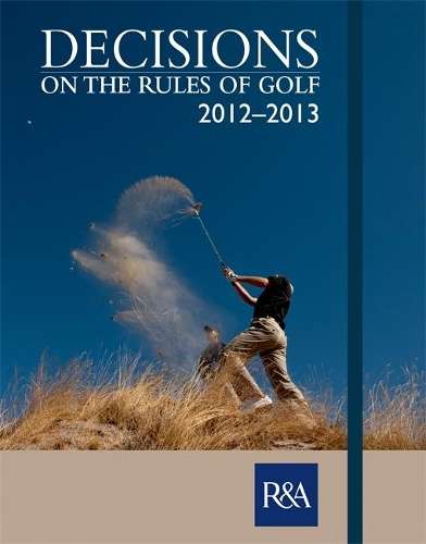 Decisions on the Rules of Golf - R-A