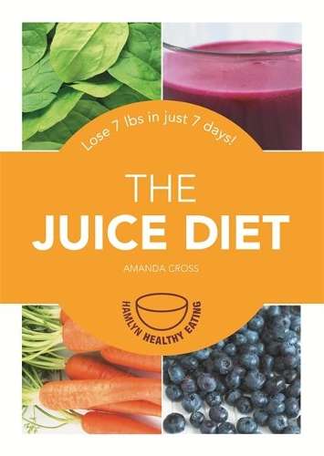 The Juice Diet - Amanda Cross