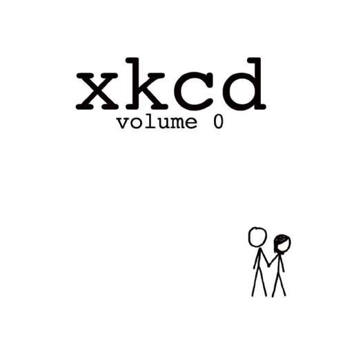 xkcd: volume 0 - Randall Munroe