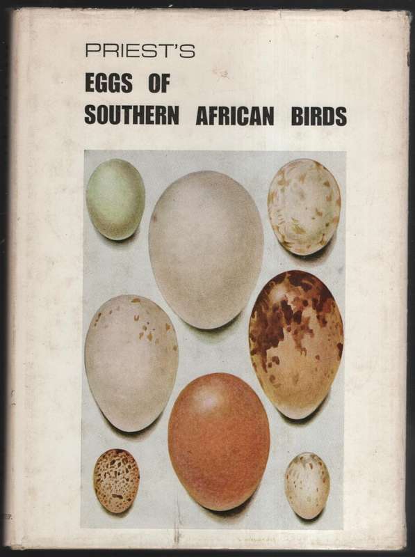 Priest's Eggs of Southern African Birds - Winterbottom, J. M.