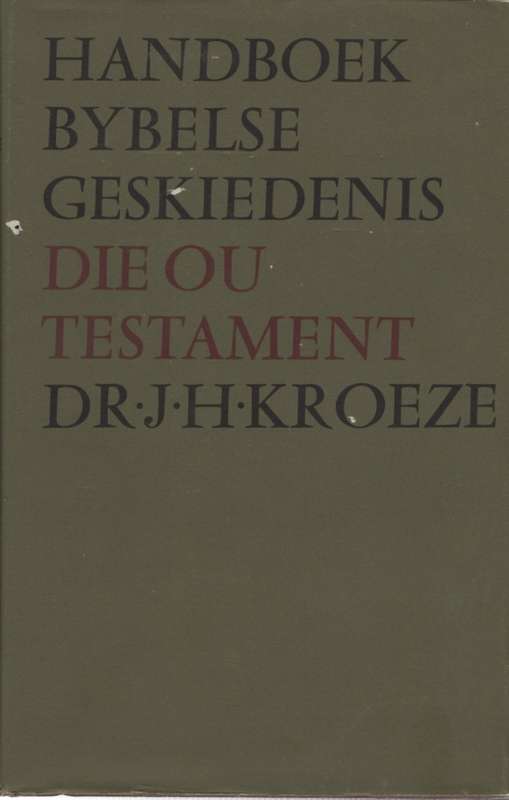 HANDBOEK BYBELSE GESK OU TEST 2DE HANDS SECONDHAND - KROEZE,J