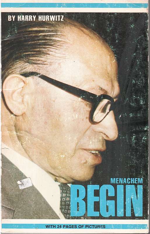 Menachem Begin - HURWITZ,H