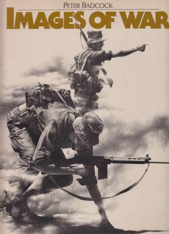 Images of war - Peter Badcock