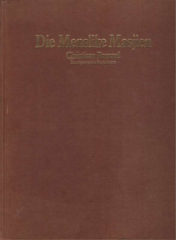 Die menslike masjien. Tweedehands SECONDHAND - Christiaan Barnard