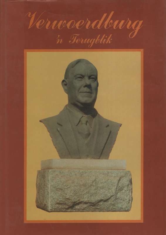 Verwoerdburg: 'n Terugblik - Naude, C. M.