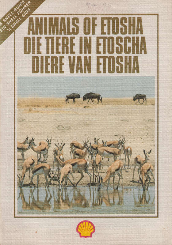 Animals of Etosha - A Shell Guide. Second hand SECONDHAND - Jock du preez