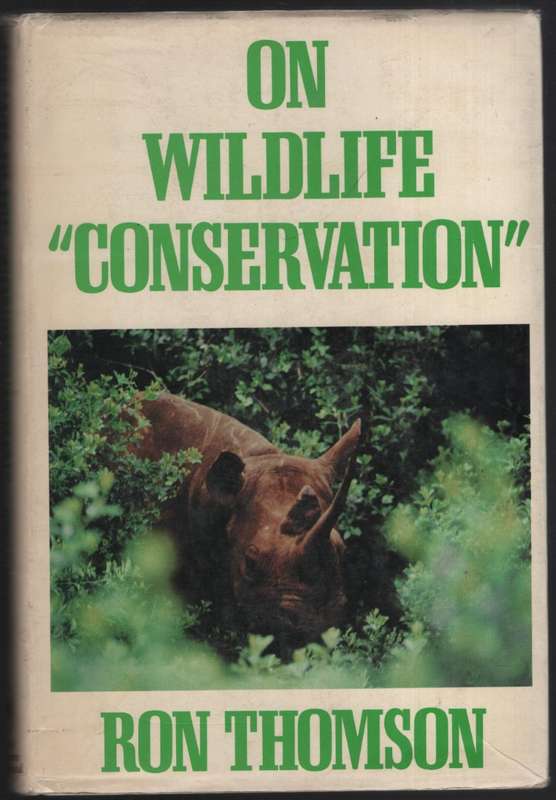 On the wildlife Conservation SECONDHAND - Ron Thomson