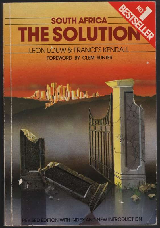 South Africa: The Solution - Louw, Leon; Kendall, Frances