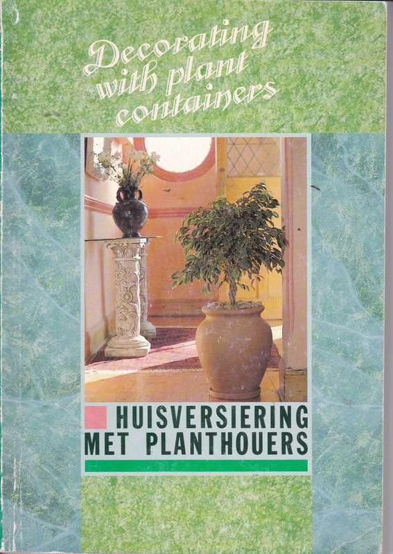 DECORATING WITH PLANT CONTAINERS - EVERITE