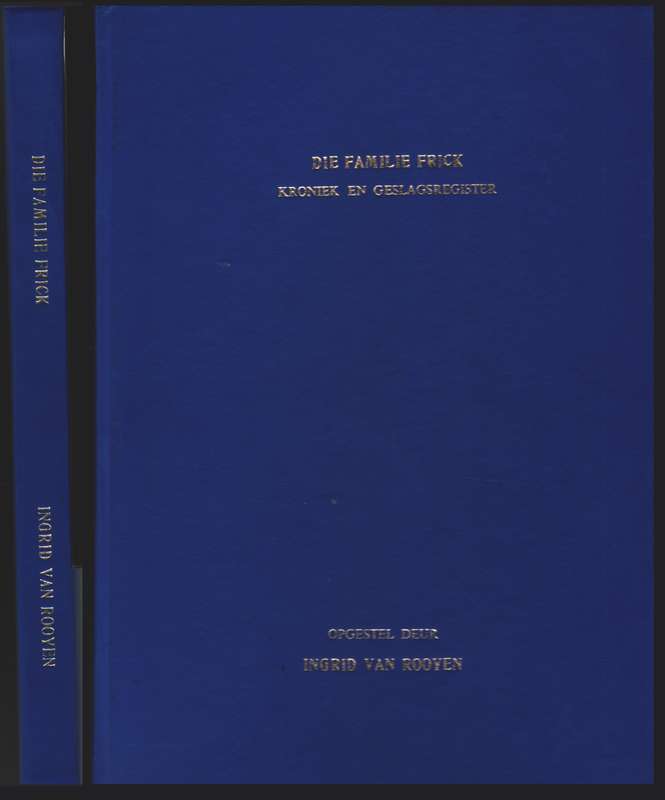 FAMILIE FRICK - VANROOYEN,I