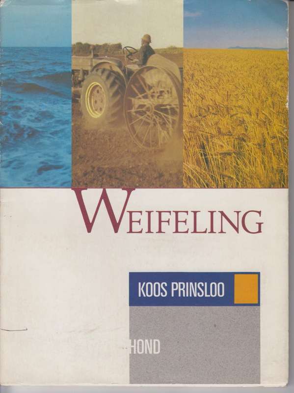 Weifeling - Prinsloo, Koos