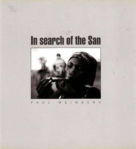 In Search of the San - WEINBERG,P